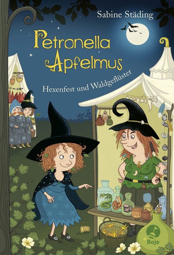 Petronella Apfelmus - Hexenfest und Waldgeflüster